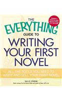 Everything Guide to Writing Your First Novel