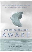 Dreaming Yourself Awake