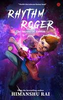 Rhythm Roger - The Secrets of Electon