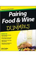 Pairing Food and Wine For Dummies