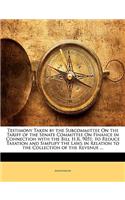 Testimony Taken by the Subcommittee on the Tariff of the Senate Committee on Finance in Connection with the Bill H.R. 9051, to Reduce Taxation and Simplify the Laws in Relation to the Collection of the Revenue ...