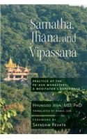 Samatha, Jhana, and Vipassana