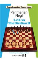 1.e4 Vs the Sicilian II