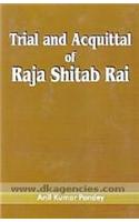 Trial and Acquittal of Raja Shitab Rai