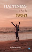 Happiness- A Key to Success