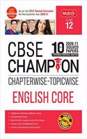 10 Years CBSE Champion Chapterwise-Topicwise - English Core Class- 12