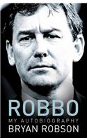 Robbo - My Autobiography