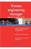 Process engineering manager RED-HOT Career Guide; 2577 REAL Interview Questions