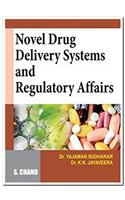 Novel Drug Delivery Systems and Regulatory Affairs