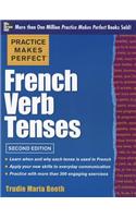 Practice Makes Perfect French Verb Tenses