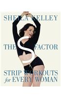 The S Factor Strip Workouts For Every Woman