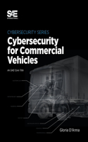 Cybersecurity for Commercial Vehicles