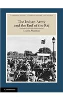 The Indian Army and the End of the Raj