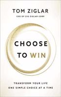 CHOOSE TO WIN