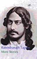 Rabindranth Tagore- More Stories