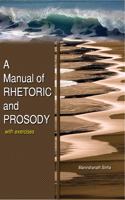 A Manual of Rhetoric and Prosody with Exercises