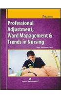 Professional Adjustment Ward Management & Trends in Nursing