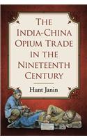 India-China Opium Trade in the Nineteenth Century