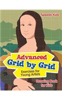 Advanced Grid by Grid Exercises for Young Artists