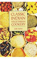 Classic Indian Vegetarian Cookery