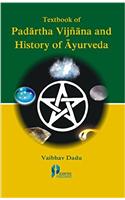 Padartha Vijnana and History of Ayurveda