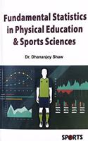 Fundamental Statistics in Physical Education and Sports Sciences