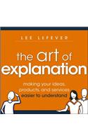 Art of Explanation