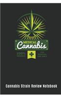 Cannabis Strain Review Notebook: Marijuana Strain Recreational or Medical Use