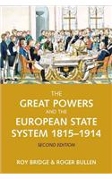 The Great Powers and the European States System 1814-1914