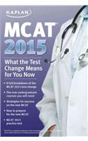 MCAT 2015: What the Test Change Means for You