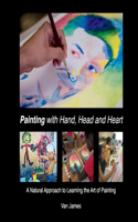 Painting with Hand, Head and Heart