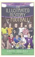 The Illustrated History of Football