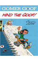 Gomer Goof 1 - Mind the Goof!