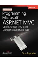 Programming Microsoft Asp.Net Mvc Covers Asp.Net Mvc2 And Microsoft Visual Studio 2010