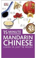 15 Minute Mandarin Chinese