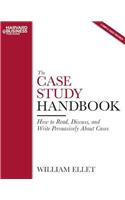 The Case Study Handbook: How to Read, Discuss, and Write Persuasively about Cases