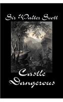 Castle Dangerous by Sir Walter Scott, Fiction, Historical, Literary, Classics