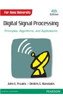 Digital Signal Processing: Principles, Algorithms, and Applications : (Anna Univ)