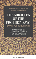 The Miracles of the Prophet (saw) - Book of evidences