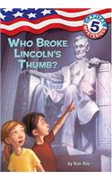 Capital Mysteries #5: Who Broke Lincoln's Thumb?