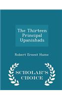 Thirteen Principal Upanishads - Scholar's Choice Edition