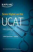 Score Higher on the Ucat: 1500 Questions + Online