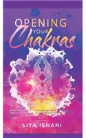 Opening your Chakras