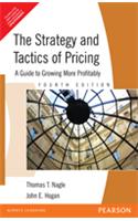 The Strategy and Tactics of Pricing: A Guide to Growing More Profitably