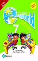 E-world -Computer Science for ICSE Class 7 By Pearson