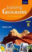 Exploring Geography Book 6: Icse Geography For The Middle School