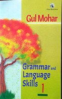 Gul Mohar 1 (Grammar And Language Skills) Cbse