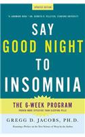 Say Good Night to Insomnia