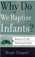 Why Do We Baptize Infants?