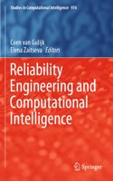 Reliability Engineering and Computational Intelligence